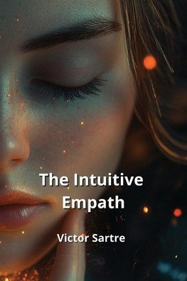 The Intuitive Empath