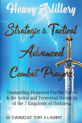 Strategic And Tactical Advanced Combat Prayers