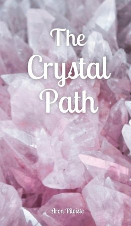 The Crystal Path