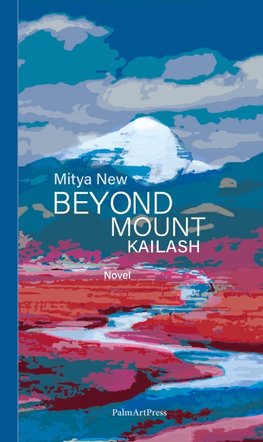 Beyond Mount Kailash