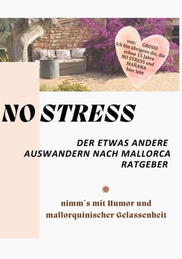 NO STRESS - der etwas andere Auswandern nach Mallorca Ratgeber