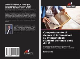 Comportamento di ricerca di informazioni su Internet degli studenti del terzo anno di LIS.