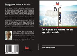 Éléments du mentorat en agro-industrie