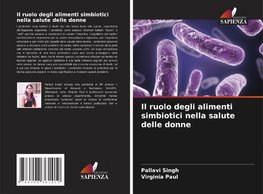 Il ruolo degli alimenti simbiotici nella salute delle donne