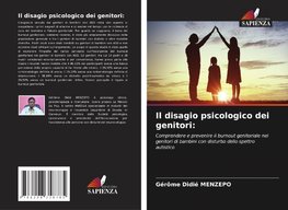 Il disagio psicologico dei genitori: