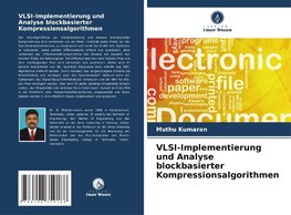 VLSI-Implementierung und Analyse blockbasierter Kompressionsalgorithmen