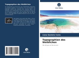 Topographien des Weiblichen