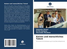 Kaizen und menschliches Talent