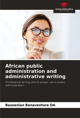 African public administration and administrative writing