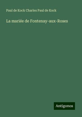 La mariée de Fontenay-aux-Roses