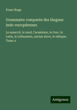 Grammaire comparée des làngues indo-européennes