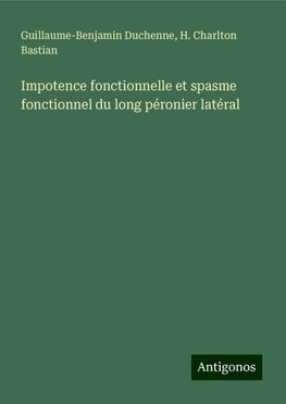 Impotence fonctionnelle et spasme fonctionnel du long péronier latéral