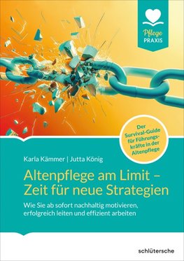 Altenpflege am Limit - Zeit für neue Strategien