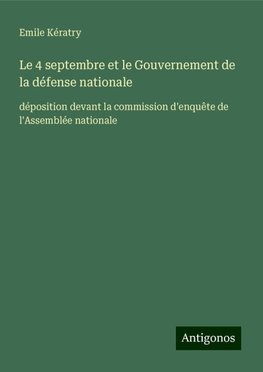 Le 4 septembre et le Gouvernement de la défense nationale