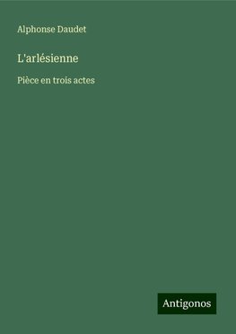 L'arlésienne