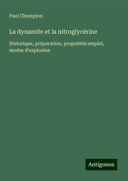 La dynamite et la nitroglycérine