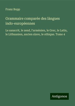 Grammaire comparée des làngues indo-européennes