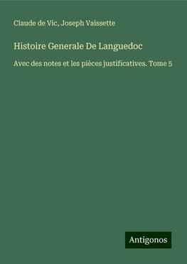 Histoire Generale De Languedoc