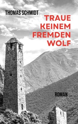 Traue keinem fremden Wolf