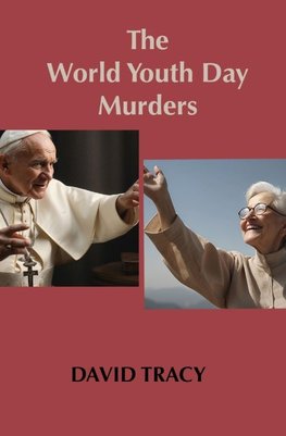 The World Youth Day Murders