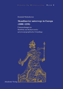 Skandinavier unterwegs in Europa (1000-1250)