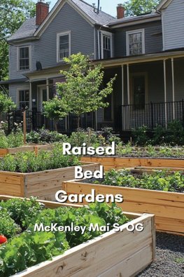 Raised Bed Gardens