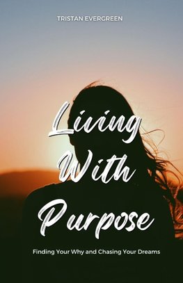 Living With Purpose