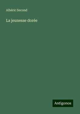 La jeunesse dorée