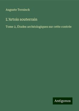 L'Artois souterrain