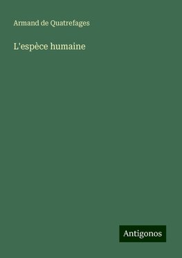 L'espèce humaine