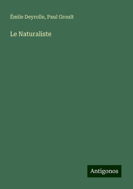 Le Naturaliste