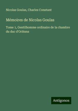 Mémoires de Nicolas Goulas