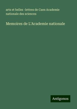 Memoires de L'Academie nationale