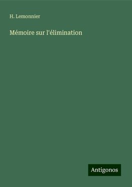 Mémoire sur l'élimination