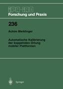 Automatische Kalibrierung der koppelnden Ortung mobiler Plattformen