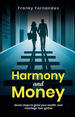 Harmony and Money