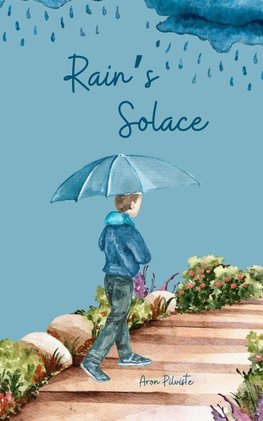 Rain's Solace