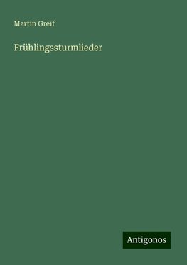 Frühlingssturmlieder