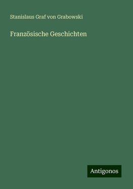 Französische Geschichten