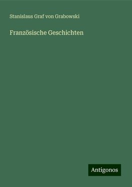 Französische Geschichten