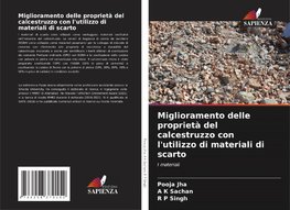 Miglioramento delle proprietà del calcestruzzo con l'utilizzo di materiali di scarto