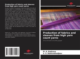 Production of fabrics and sleeves from high yarn count yarns