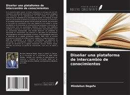 Diseñar una plataforma de intercambio de conocimientos