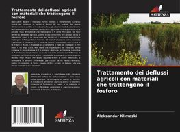 Trattamento dei deflussi agricoli con materiali che trattengono il fosforo