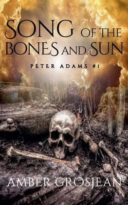 Song of the Bones and Sun