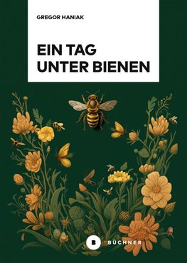 Ein Tag unter Bienen