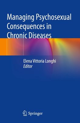 Managing Psychosexual Consequences in Chronic Diseases