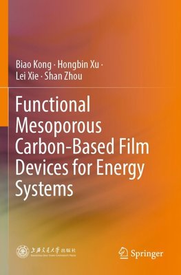 Functional Mesoporous Carbon-Based Film Devices for Energy Systems