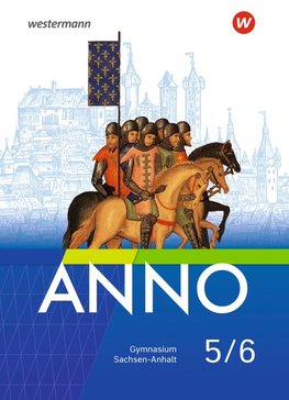 ANNO - Ausgabe 5/6. schulbuch. Für Gymnasien in Sachsen-Anhalt