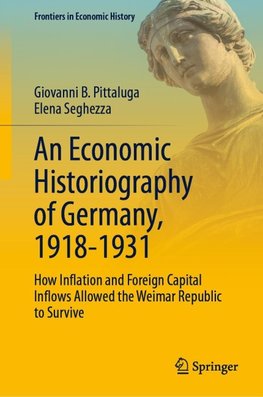 An Economic Historiography of Germany, 1918-1931